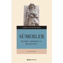 Hepta Collection Sümerler: Tarihleri, Kültürleri ve Karakterleri