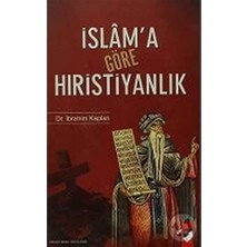 Hepta Collection Islam'a Göre Hıristiyanlık: Erken Dönem Islam Kaynaklarında Hıristiyanlık Üzerine Değerlendirmeler