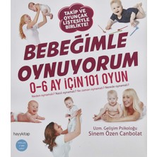 Delixa Bebeğimle Oynuyorum: 0-6 Ay Için 101 Oyun (Kapak Değişebilir)