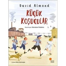 Günışığı Kitaplığı Küçük Koşucular David Amond Günışığı