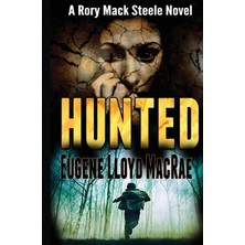 Hepta Collection Hunted (A Rory Steele Novel): 3