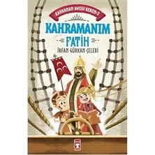 Kahraman Avcısı Kerem-2 Kahramanım Fatih Irfan Gürhan Çelebi Timaş