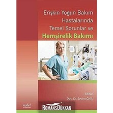 Hepta Collection Erişkin Yoğun Bakım Hastalarında Sorunlar ve Hemşirelik Bakımı