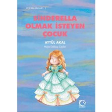 UÇANBALIK Sinderella Olmak Isteyen Çocuk Uçanbalık