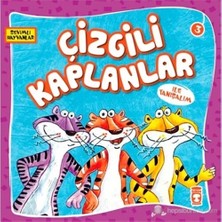 Çizgili Kaplanlar Ile Tanışalım Timaş Çocuk