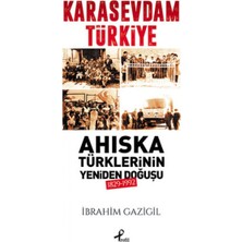 Delixa Kara Sevdam Türkiye: Ahıska Türklerinin Yeniden Doğuşu 1829-1992
