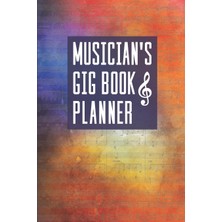 Hepta Collection Musician's Gig Book & Planner: A Perpetual Calendar To Plan And Reference Music Bookings