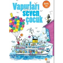 Günışığı Kitaplığı Vapurları Seven Çocuk Behiç Ak Günışığı