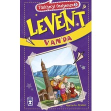 Levent Vanda Türkiyeyi Geziyorum 5 Mustafa Orakçı Timaş