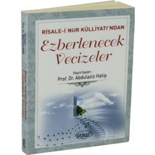 Sebat Risale-I Nur Külliyatı'ndan Ezberlenecek Vecizeler