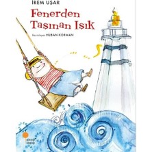 Günışığı Kitaplığı Fenerden Taşınan Işık Irem Uşar Günışığı