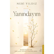 Nebi Yıldız'ın Destek Yayınları'ndan Yanındayım Ciltsiz  Kitap İlahî Adalet Mesajı