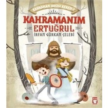 Kahramanım Ertuğrul Kahraman Avcısı 1 I.gürkan Çelebi Timaş