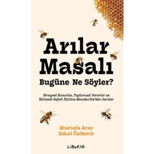 Liberte Yayınları Arılar Masalı Bugüne Ne Söyler?