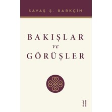 Ketebe Yayınları Bakışlar ve Görüşler
