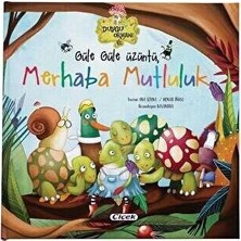 Güle Güle Üzüntü Merhaba Mutluluk Çiçek Yayın
