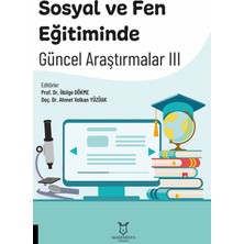 Akademisyen Kitabevi Sosyal ve Fen Eğitiminde Güncel Araştırmalar Iıı
