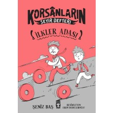 Korsanların Seyir Defteri Ilkler Adası Timaş Çocuk