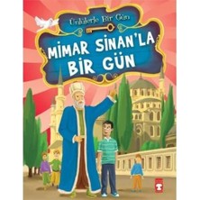 Mimar Sinanla Bir Gün Mustafa Orakçı Timaş Çocuk