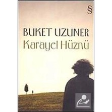 Everest Yayınları Karayel Hüznü Buket Uzuner Everest