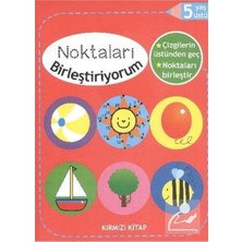 Noktalari Birleştiriyorum 5+Yaş Kirmizi Kitap Parıltı
