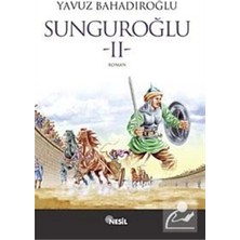 Nesil Yayınları Sunguroğlu 2 - Yavuz Bahadıroğlu - Nesil