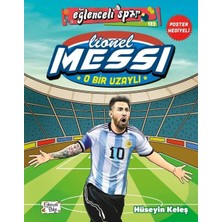 Eğlenceli Bilgi Yayınları Lionel Messi O Bir Uzaylı Eğlenceli Bilgi