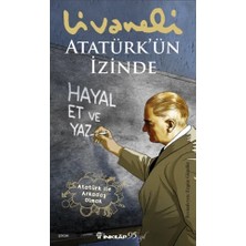Atatürkün Izinde Livaneli Inkılap