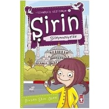 Şirin Süleymaniyede Istanbulu Geziyorum 2 Timaş Çocuk