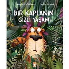 Bir Kaplanın Gizli Yaşamı Çizgi Roman Timaş Çocuk