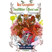 Ikiz Gezginler Yeşillikler Ülkesinde Tudem