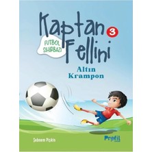 Futbol Sihirbazi Kaptan Fellini 3 Altin Krampon Profil Çocuk