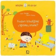 Küçük Filozof Neden Istediğimi Yapamıyorum ? Tudem