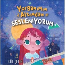 Yorganımın Altından Sesleniyorum Timaş Çocuk
