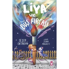 Liya ve Düş Fırçası Timaş Çocuk