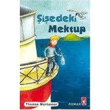 Şişedeki Mektup Thomas Montessar Timaş Çocuk