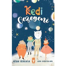 Kedi Gezegeni Büşra Tümkaya 2-3.sınıf Timaş Çocuk