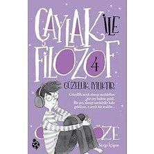 Çaylak Ile Filozof 4 Güzellik Iyiliktir Özkan Öze Uğurböceği