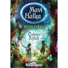 Altın Kitaplar Mavi̇ Halka Hi̇çli̇k Çukuru.özlem Aytek