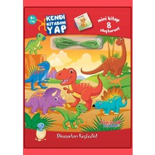 Kendi Kitabını Yap Dinozorları Keşfet 4+Yaş Yumurcak