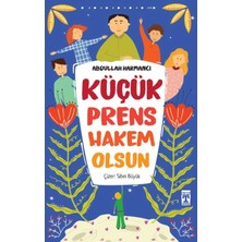 Küçük Prens Hakem Olsun Abdullah Harmancı Timaş