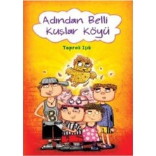 Adından Belli Kuşlar Köyü Tudem