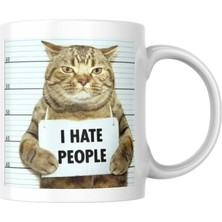 TakeTshirt Kedili Kupa Bardak Komik Yazılı I Hate People Hediyelik Kahve Çay Kupası