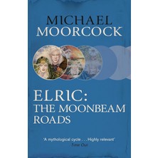 Elric: The Moonbeam Roads