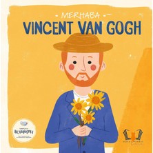 Merhaba Vincent Van Gogh: Sanatçıyla Ilk Buluşma