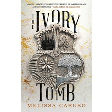 The Ivory Tomb: Rooks And Ruin, Book Three
