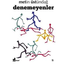 Denemeyenler