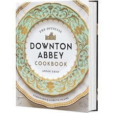 The Official Downton Abbey Cookbook