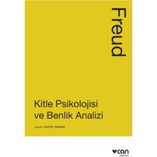 Kitle Psikolojisi ve Benlik Analizi