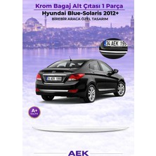 AEK Modern Hyundai Blue-Solaris Bagaj Alt Çıtası 2012- Paslanmaz Çelik